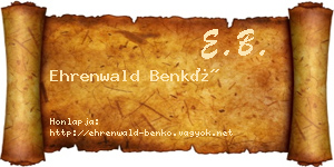 Ehrenwald Benkő névjegykártya